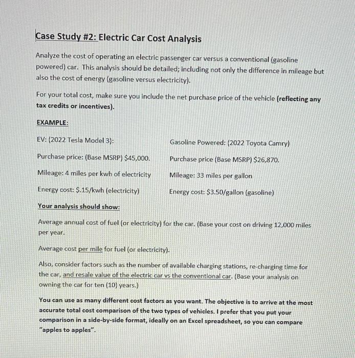 Case Study #2: Electric Car Cost Analysis Analyze the cost of operating
