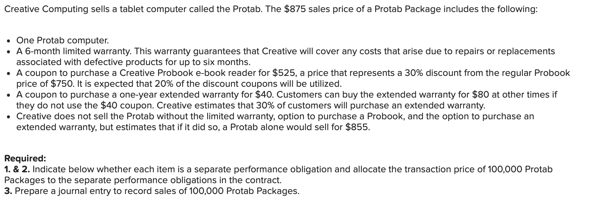 Creative Computing sells a tablet computer called the Protab. The $875 sales