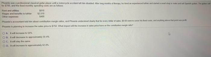 Phoenix was a professional classical guitar player until a motorcycle accident left