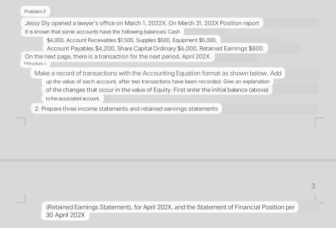Problem 2: Jessy Diy opened a lawyer's office on March 1, 2022X.