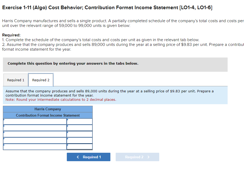 Company manufactures and sells a single product. A partially completed schedule of