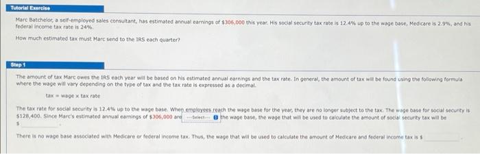 Tutorial Exercise Marc Batchelor, a self-employed sales consultant, has estimated annual earnings