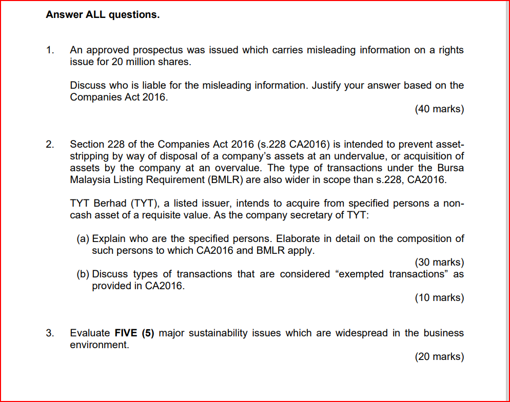 Answer ALL questions. 1. 2. An approved prospectus was issued which carries