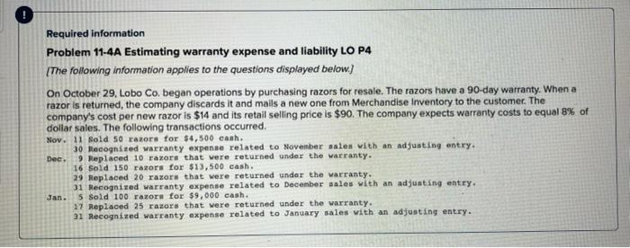 Required information Problem 11-4A Estimating warranty expense and liability LO P4 [The