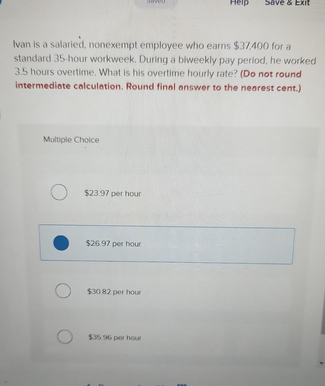 Help Save & Exit Ivan is a salaried, nonexempt employee who earns