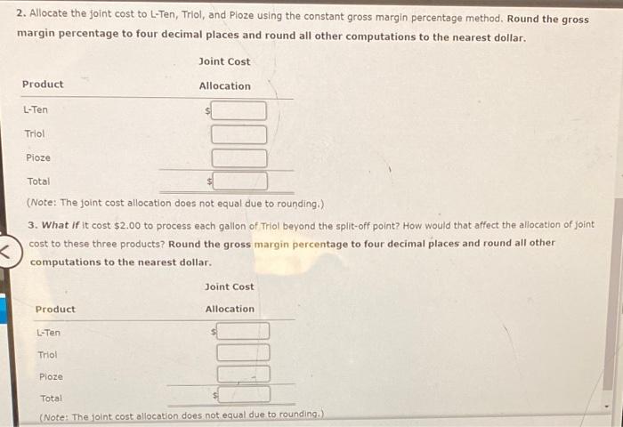 three products, L-Ten, Triol, and Ploze, from a joint process. Each production