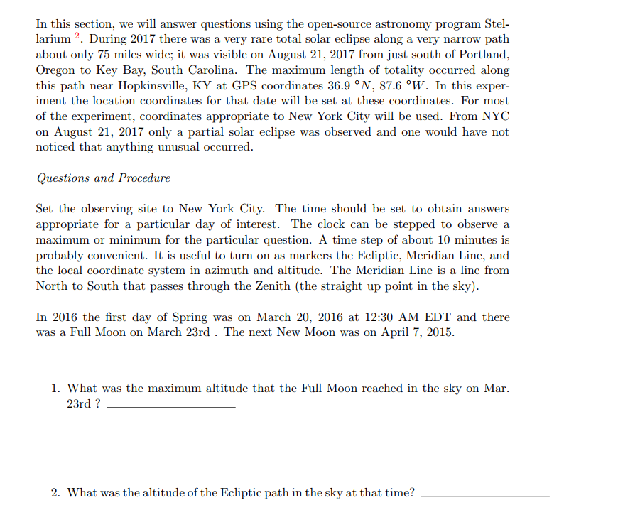In this section, we will answer questions using the open-source astronomy program