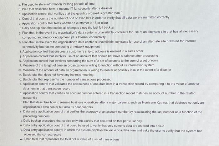 incremental daily backup 5. archive 6. field check 7. sign check 8.