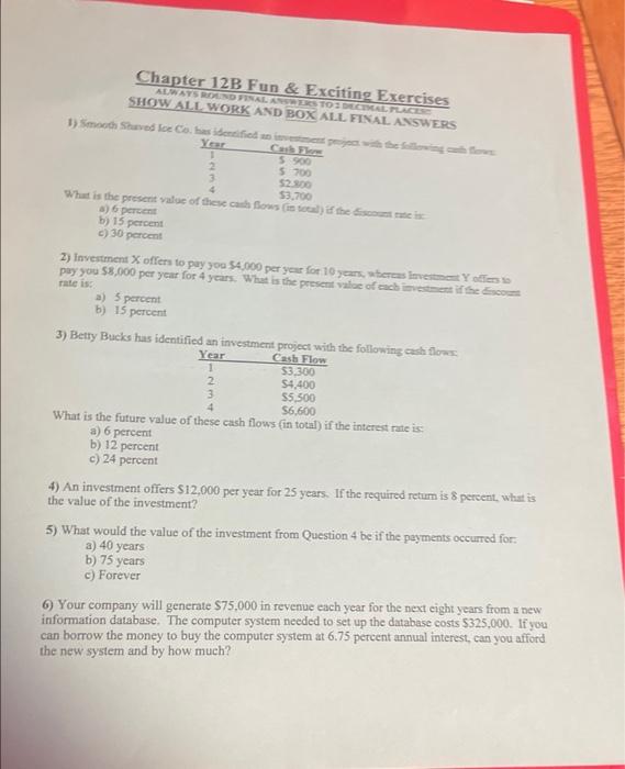 Chapter 12B Fun & Exciting Exercises ALWAYS ROUND FINAL ANSWERS TO 1