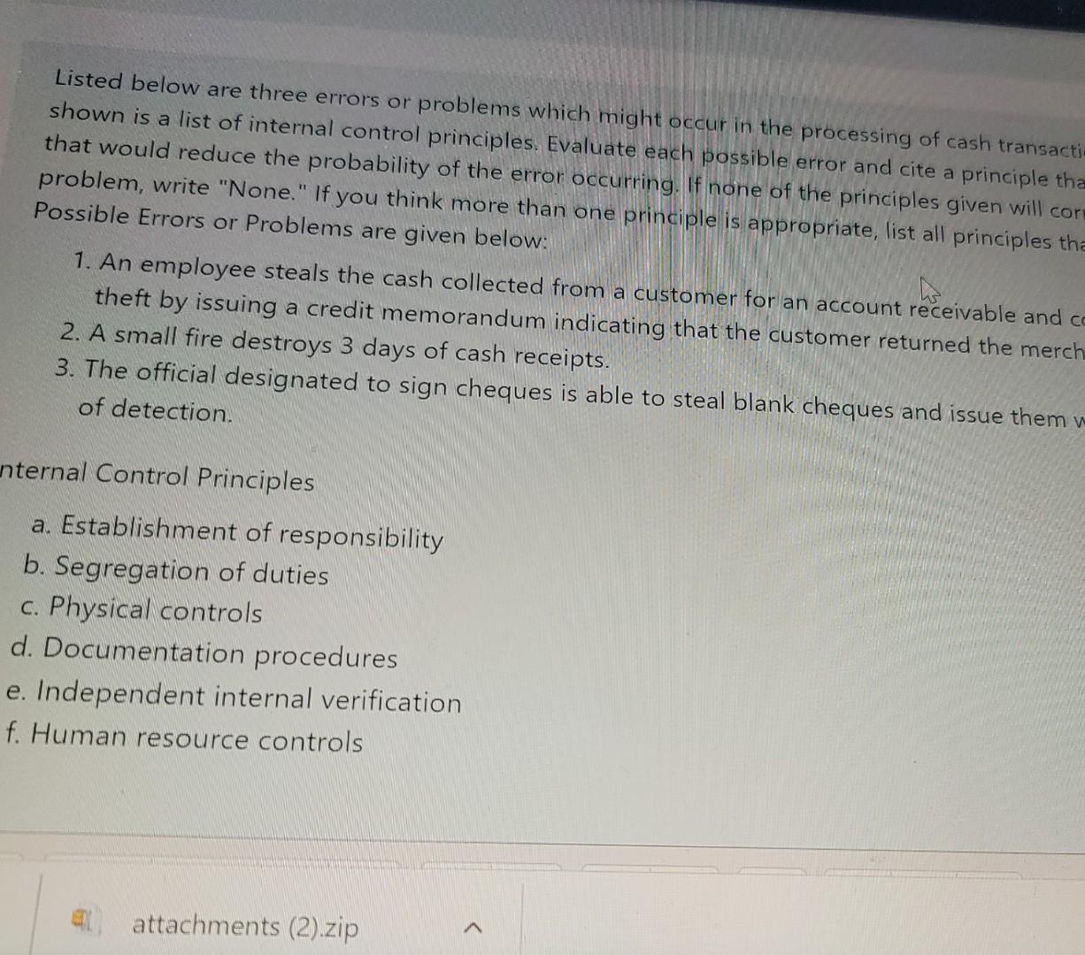 Listed below are three errors or problems which might occur in the