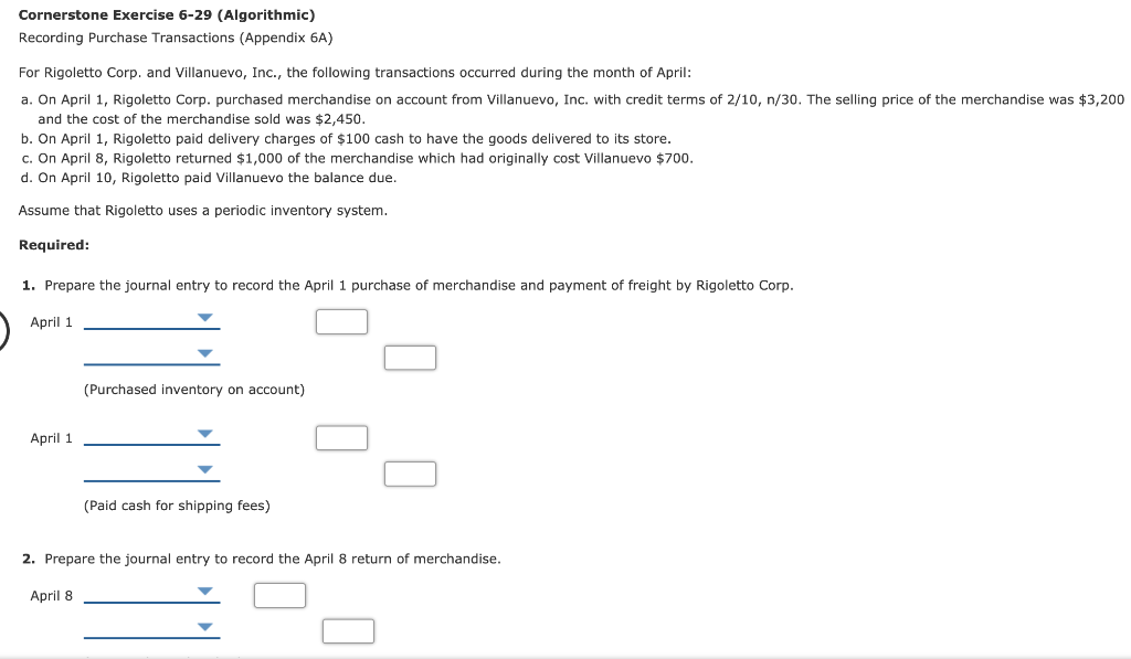 Cornerstone Exercise 6-29 (Algorithmic) Recording Purchase Transactions (Appendix 6A) For Rigoletto Corp.