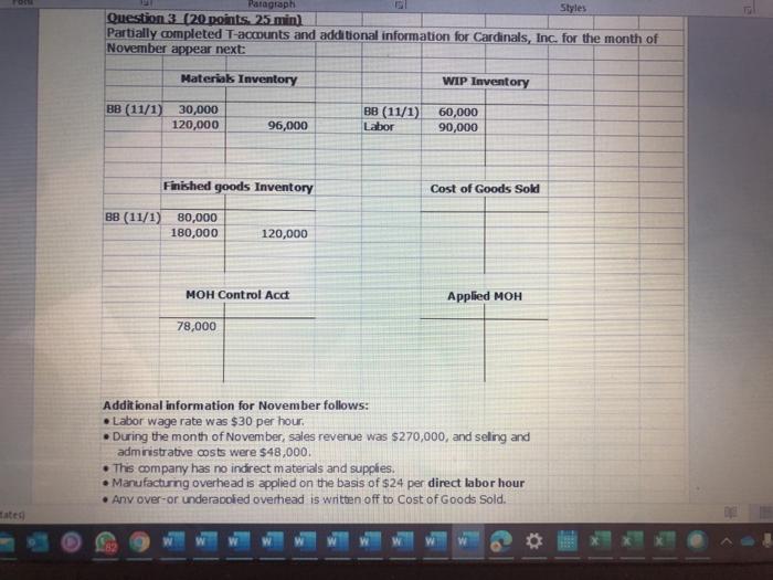 Paragraph Styles Question 3 (20 points. 25 min) Partially completed T-accounts and