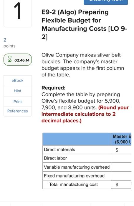 1 2 points 8 02:46:14 eBook Hint Print References E9-2 (Algo) Preparing