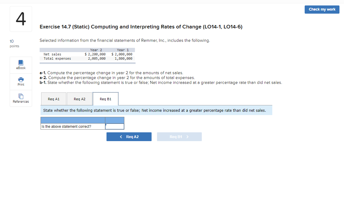 of Remmer, Inc., includes the following. points Net sales Total expenses Year