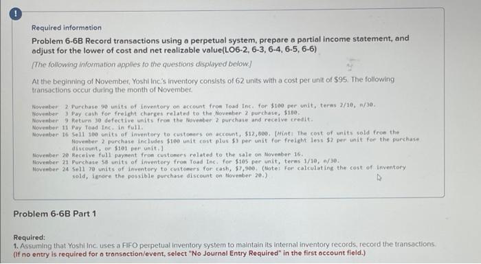 Required information Problem 6-6B Record transactions using a perpetual system, prepare a