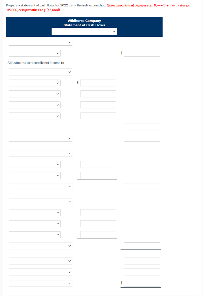 Company. Wildhorse Company Comparative Balance Sheets December 31 Assets 2022 2021 Cash