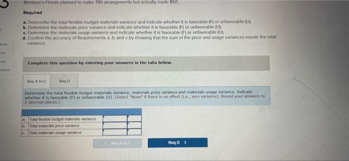 and usage variances LO 8-6 Monique's Florals produced a special Mother's Day