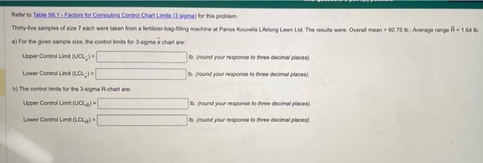 Refer to Table 56.1-Factors for Computing Control Chart Limits (3 sigma) for