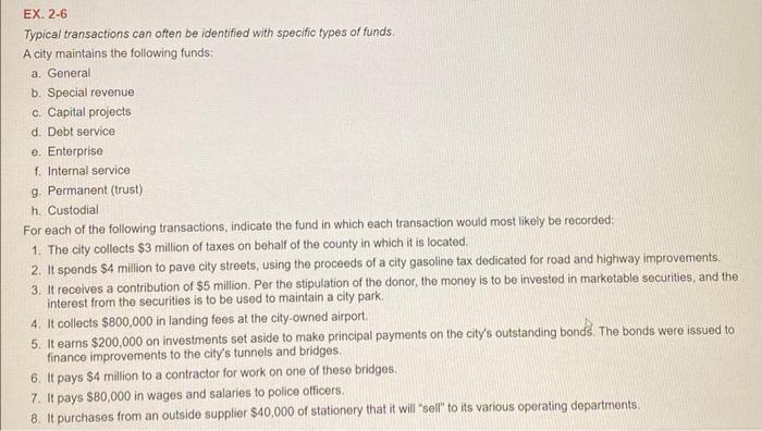 EX. 2-6 Typical transactions can often be identified with specific types of
