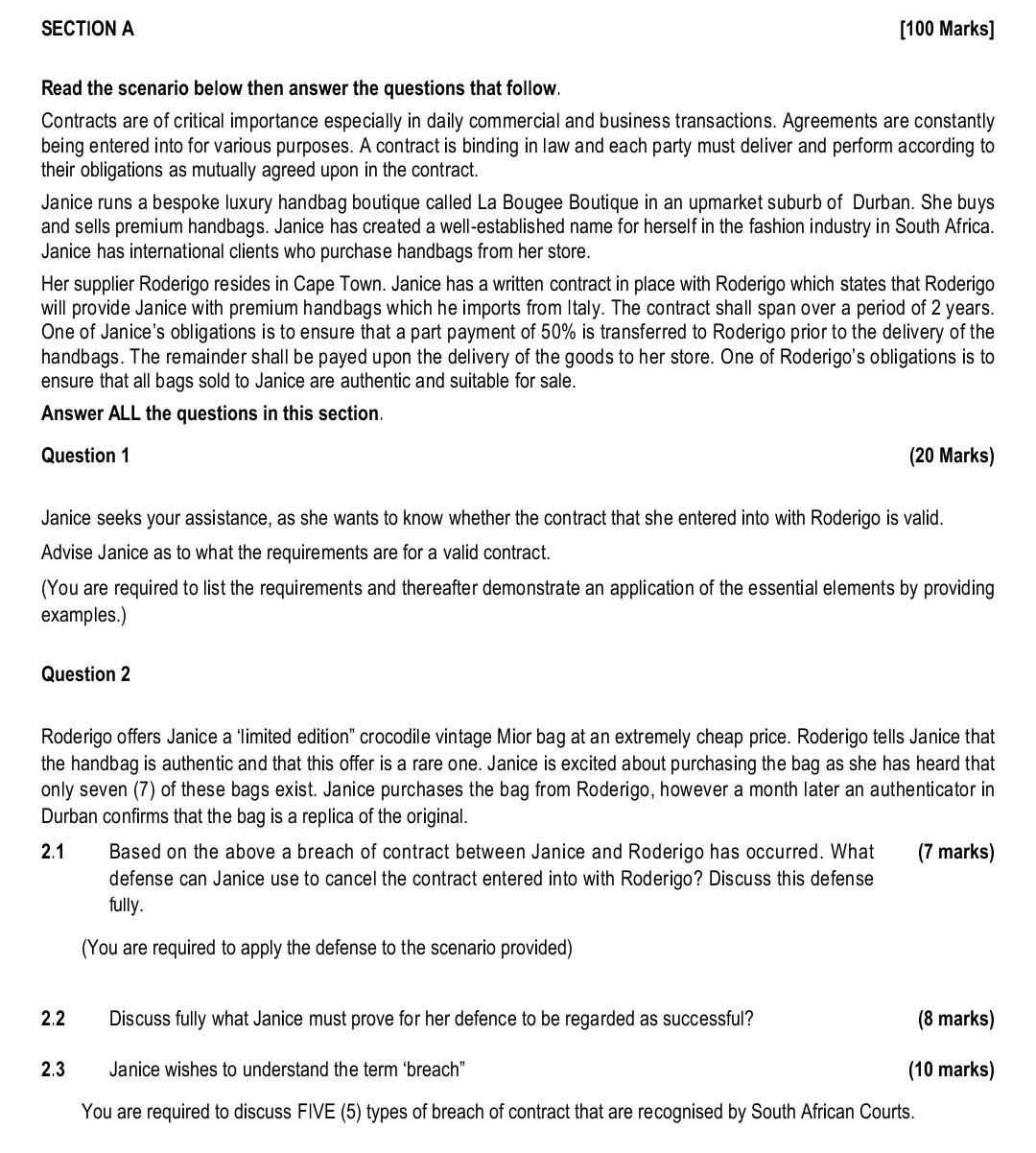 SECTION A [100 Marks] Read the scenario below then answer the questions