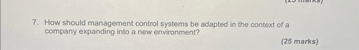 7. How should management control systems be adapted in the context of