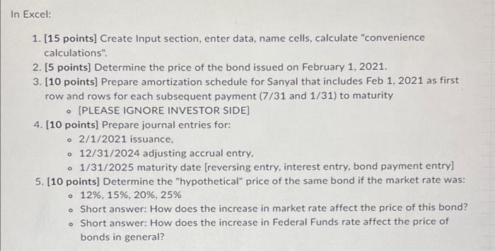 In Excel: 1. [15 points] Create Input section, enter data, name cells,