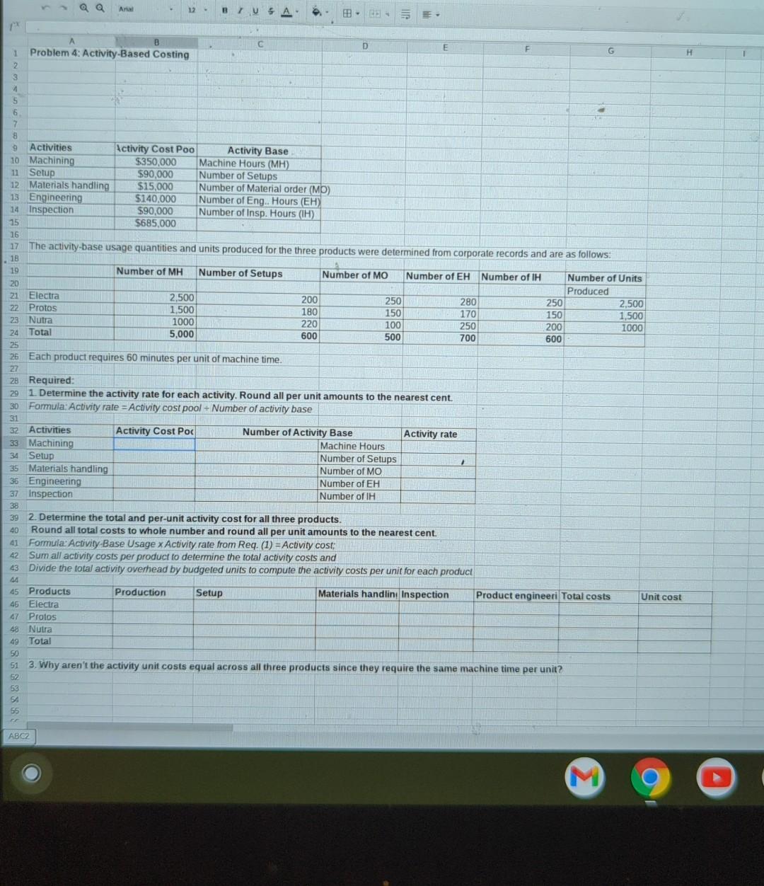 Arial A 1 A B Problem 4: Activity-Based Costing 2 3 4