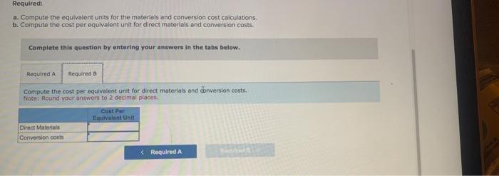 Direct materials Conversion costs Current period costs Direct materials Conversion costs $