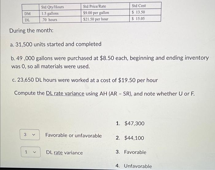 DM 1.5 gallons Std Qty/Hours Std Price/Rate $9.00 per gallon Std Cost