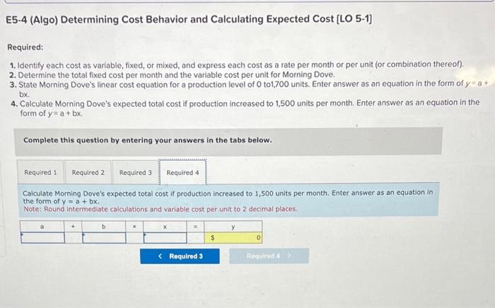 monthly production costs for the production of 1,300 units follow. Morning Dove's