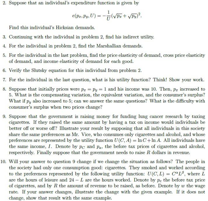 2. Suppose that an individual's expenditure function is given by e(Pr, Py,