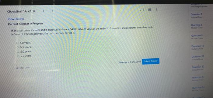 Question 16 of 16 View Policles Current Attempt in Progress -/1 E
