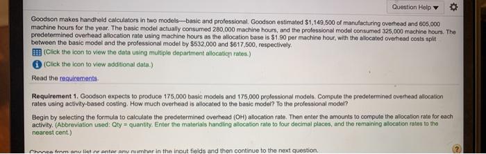 Question Help Goodson makes handheld calculators in two models-basic and professional. Goodson