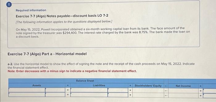 Required information Exercise 7-7 (Algo) Notes payable-discount basis LO 7-2 [The following