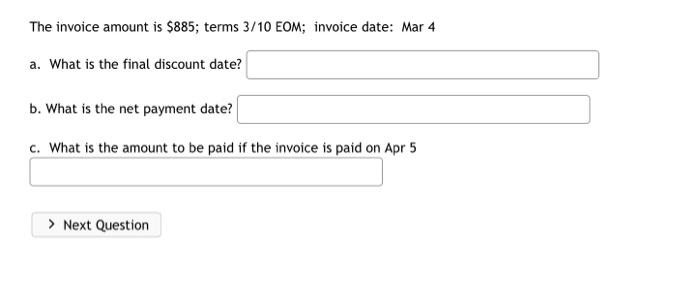 The invoice amount is $885; terms 3/10 EOM; invoice date: Mar 4