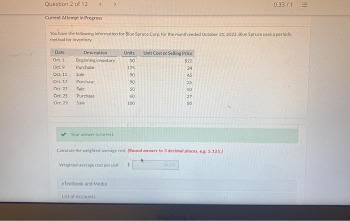 Question 2 of 12 < 0.33/1 E Current Attempt in Progress You