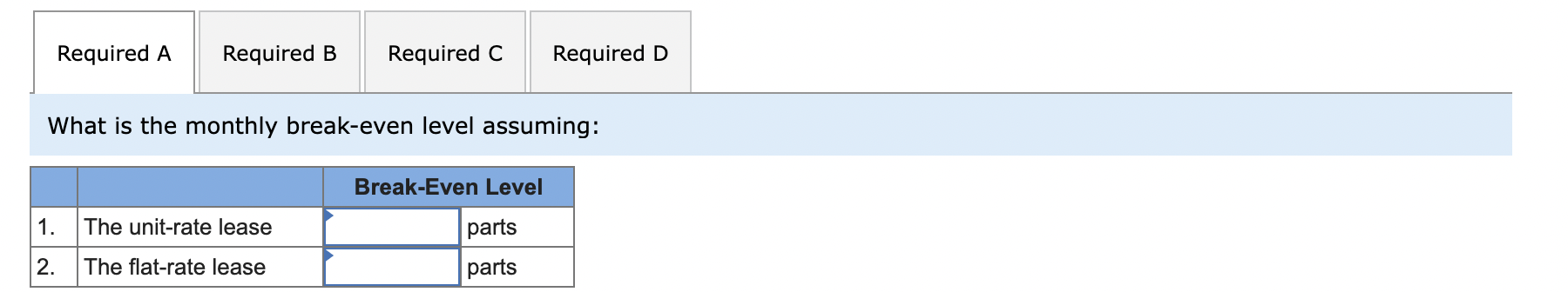 only be leased. The leasing company offers two contracts. The first (unit-rate