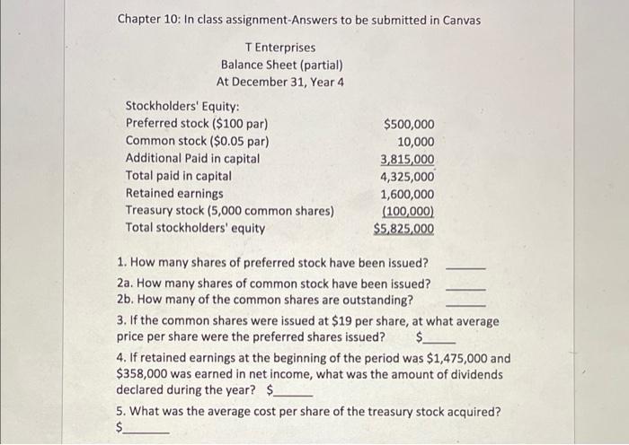 Chapter 10: In class assignment-Answers to be submitted in Canvas T Enterprises