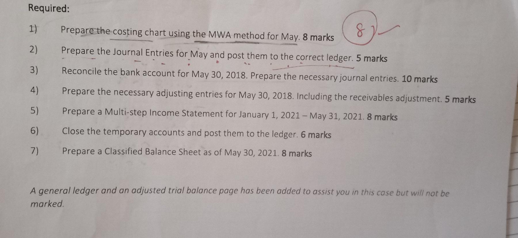 Required: 1) Prepare the costing chart using the MWA method for May.