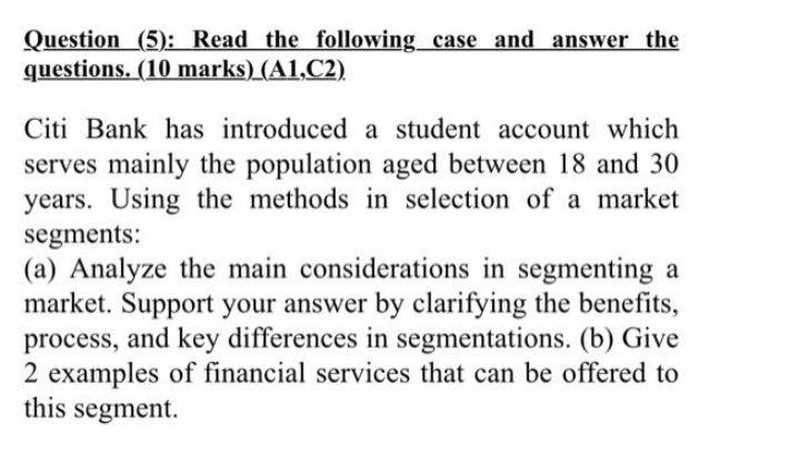 Question (5): Read the following case and answer the questions. (10 marks)