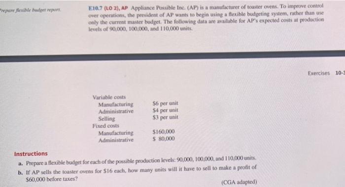 Prepare flexible budget report. E10.7 (LO 2), AP Appliance Possible Inc. (AP)