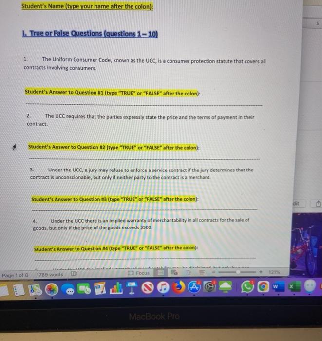 Student's Name (type your name after the colon): 1. True or False