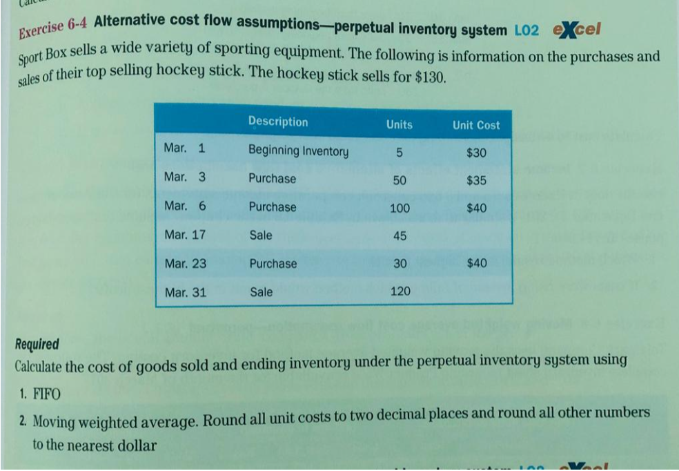 Exercise 6-4 Alternative cost flow assumptions-perpetual inventory system L02 excel Sport Box
