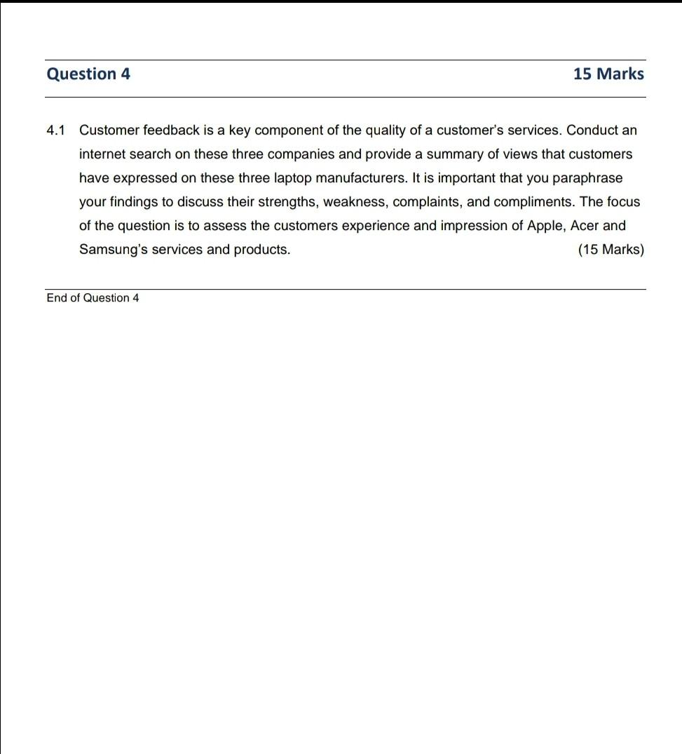 Question 4 15 Marks 4.1 Customer feedback is a key component of