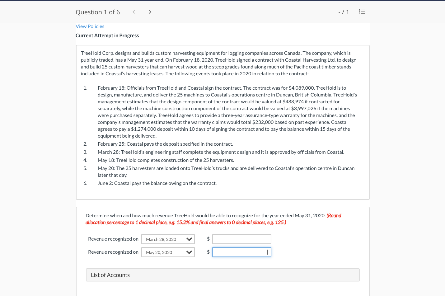 Question 1 of 6 < > View Policies Current Attempt in Progress