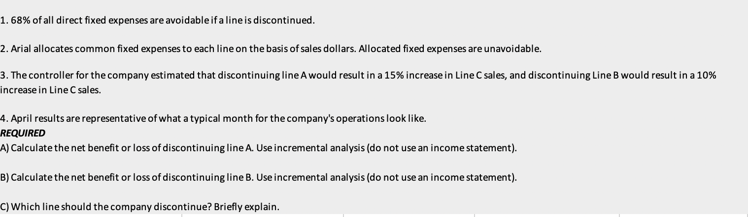1. 68% of all direct fixed expenses are avoidable if a line