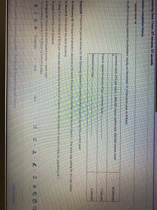 emaining Time: 1 hour, 07 minutes, 57 seconds. estion Completion Status: QUESTION