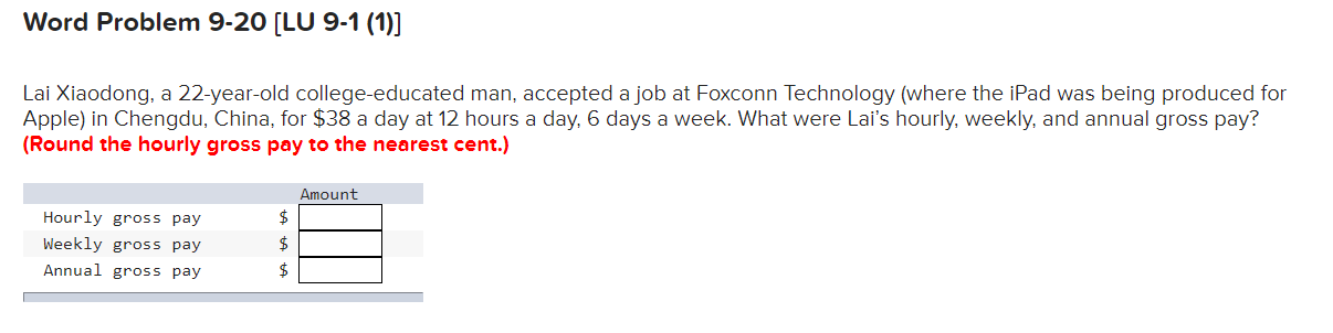 Word Problem 9-20 [LU 9-1 (1)] Lai Xiaodong, a 22-year-old college-educated man,