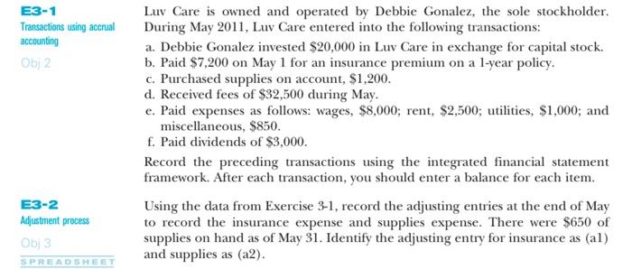 E3-1 Transactions using accrual accounting Obj 2 E3-2 Adjustment process Obj 3