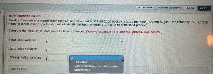 Brief Exercise 24-05 CALCULATOR PRINTER VERSION BACK NEXT Mordica Company's standard labor